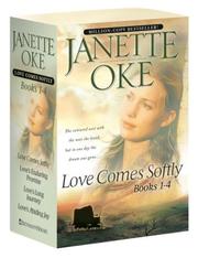 Cover of: Love Comes Softly/Love's Enduring Promise/Love's Long Journey/Love's Abiding Joy (Love Comes Softly Series 1-4)