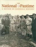 Cover of: The National Pastime, Volume 27: A Review of Baseball History