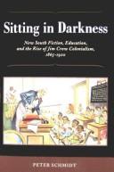 Sitting in Darkness by Peter Schmidt