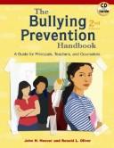 Cover of: Bullying Prevention Handbook: A Guide for Principals, Teachers, and Counselors