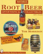 Cover of: More Root Beer Advertising & Collectibles