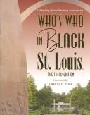 Cover of: Who's Who In Black St. Louis