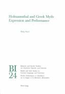 Cover of: Hofmannsthal And Greek Myth: Expression And Performance (Britische Und Irische Studien Zur Deutschen Sprache Und Literatur , No. 24.)