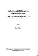 Cover of: Defects And Diffusion In Simiconductors 2007: An Annual Retrospective IX
