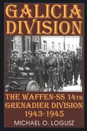 Cover of: Galicia Division: the Waffen-SS 14th Grenadier Division 1943-1945