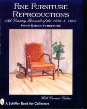 Cover of: Fine furniture reproductions: 18th century revivals of the 1930s & 1940s from Baker Furniture.