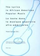 Cover of: The Lyrics In African American Popular Music by Robert Springer