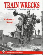 Cover of: Train wrecks | Robert Carroll Reed