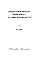 Cover of: Defects And Diffusion in Semiconductors by D. J. Fisher, D. J. Fisher