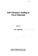 Cover of: Soft Chemistry Leading to Novel Materials (Defect & Diffusion Forum) by R. P. Agarwala