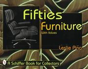 Cover of: Fifties furniture by Leslie A. Piña