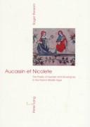 Cover of: Aucassin Et Nicolette: The Poetry Of Gender And Growing Up In The French Middle Ages