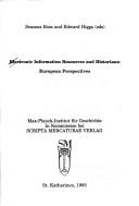 Cover of: Electronic Information Resources and Historians: European Perspectives - Blrdr 6122