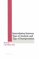 Cover of: Interrelation Between Type of Analysis and Type of Interpretation | Karl M. Van Meter