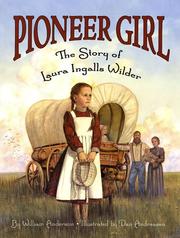 Cover of: Pioneer Girl: The Story of Laura Ingalls Wilder