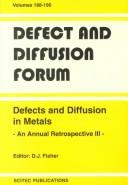 Cover of: Defects and Diffusion in Metals III: An Annual Retrospective III (Defect & Diffusion Forum)