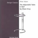 Cover of: The Adjustable Table E1027 (Design Classics Series)