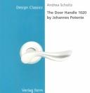 The door handle 1020 by Johannes Potente by Andrea Scholtz