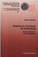 Empirische Forschung im Strafvollzug by Frieder Dunkel