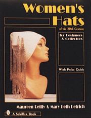 Cover of: Women's Hats of the 20th Century: For Designers and Collectors