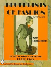 Cover of: Blueprints of fashion: home sewing patterns of the 1940s