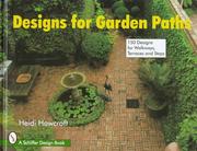 Cover of: Designs for garden paths: 150 designs for walkways, terraces, and steps