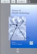 Cover of: Future of Health Technology by Iu V. Rozhdestvenskii
