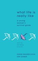 Cover of What Life Is Really Like