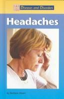 Cover of: Diseases and Disorders - Headaches (Diseases and Disorders) by Barbara Sheen