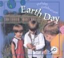 Cover of: Earth Day (Holiday Celebrations (Vero Beach, Fla.).)