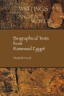 Cover of: Biographical Texts from Ramessid Egypt (Writings from the Greco-Roman World)