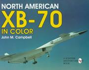 Cover of: North American XB-70 Valkyrie: the legacy