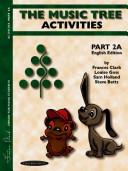 Cover of: The Music Tree Activities Book