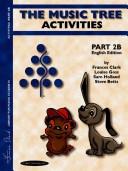 Cover of: The Music Tree: Activities Book, Part 2b