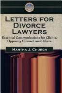 Letters for Divorce Lawyers by Martha J. Church