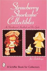 Cover of: Strawberry Shortcake collectibles: an unauthorized handbook and price guide