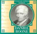 Cover of: Daniel Boone: Personas Que Cambiaron LA Historia (Armentrout, David, People Who Made a Difference.)