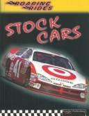 Cover of: Stock Cars (Roaring Rides.) by Tracy Maurer