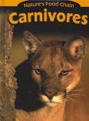 Cover of: Carnivores (Nature's Food Chain)