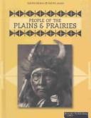 Cover of: People of the Plains and Prairies (Thompson, Linda, Native Peoples, Native Lands.)
