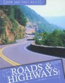 Cover of: Roads & Highways (Stone, Lynn M. How Are They Built?,) by Lynn M. Stone