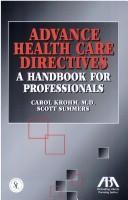 Cover of: Advance Health Care Directives: A Handbook for Professionals