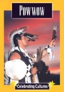 Cover of: Powwow (Celebrating Cultures)