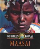 Cover of: Maasai (Indigenous Peoples) by Rennay Craats