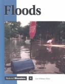 Cover of: Floods (Natural Disasters) by Lisa Williams Kline