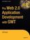 Cover of: Pro Web 2.0 Application Development with GWT (Pro)