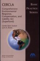 Cover of: Cercla: Comprehensive Environmental Response, Compensation, and Liability Act (Basic Practice Series) (5350093)