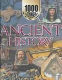 Cover of: Ancient History (1000 Things You Should Know About...)