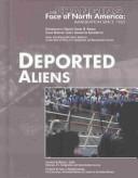 Cover of: Deported Aliens (Changing Face of North America)