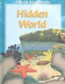 Cover of: Hidden World
